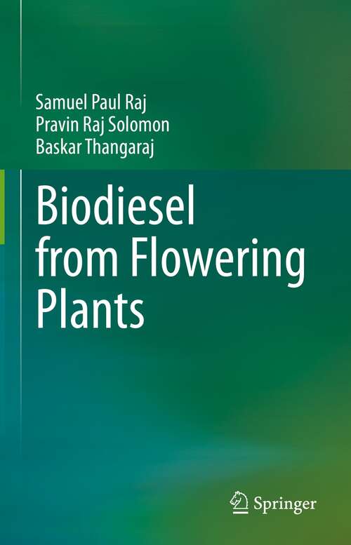 Book cover of Biodiesel from Flowering Plants (1st ed. 2022)