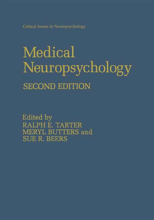 Book cover of Medical Neuropsychology: Second Edition (2nd ed. 2001) (Critical Issues in Neuropsychology)