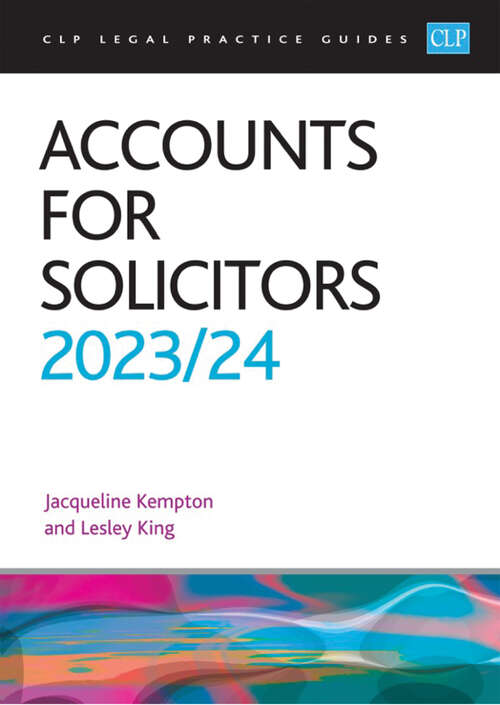 Book cover of Accounts for Solicitors 2023/2024: Legal Practice Course Guides (LPC)