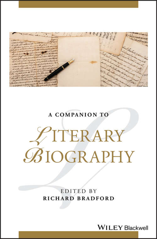 Book cover of A Companion to Literary Biography (Blackwell Companions to Literature and Culture)