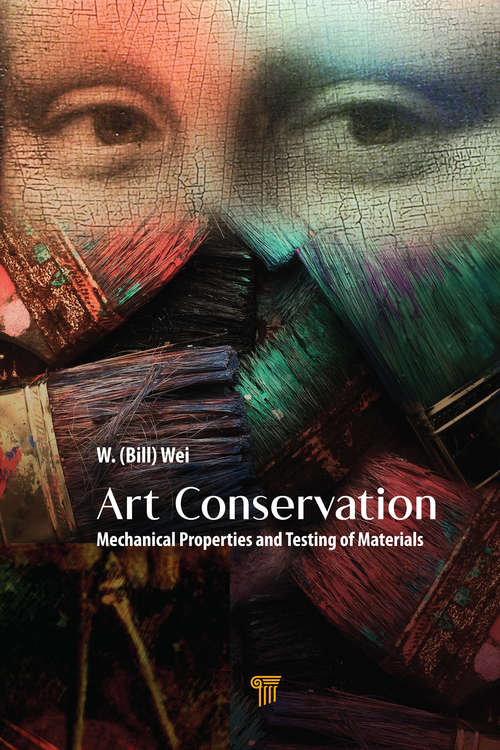 Book cover of Art Conservation: Mechanical Properties and Testing of Materials