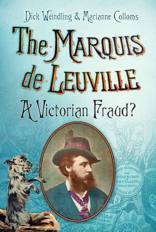 Book cover of The Marquis de Leuville: A Victorian Fraud?