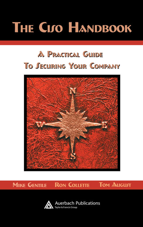 Book cover of The CISO Handbook: A Practical Guide to Securing Your Company