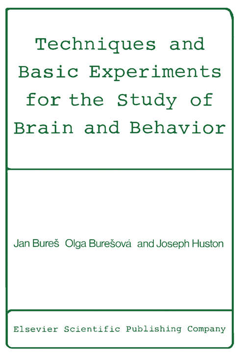 Book cover of Techniques and Basic Experiments for the Study of Brain and Behavior