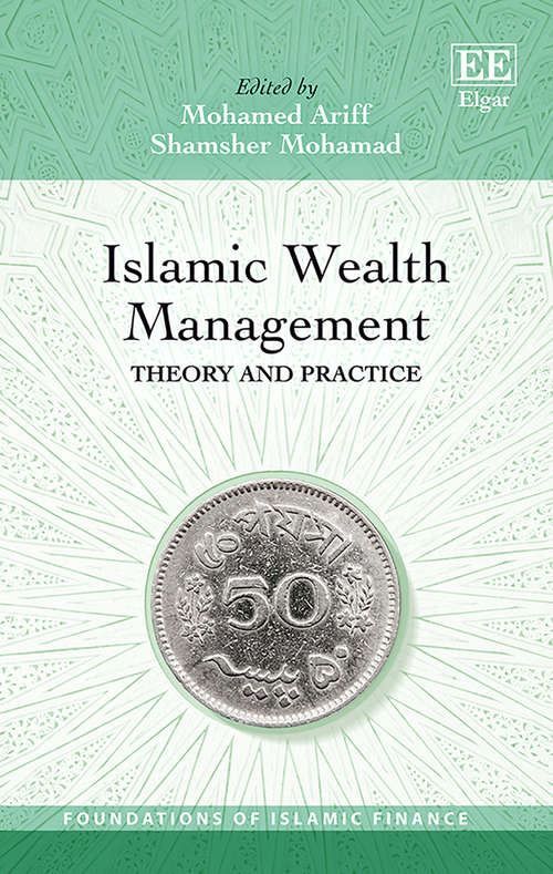Book cover of Islamic Wealth Management: Theory and Practice (Foundations of Islamic Finance series)