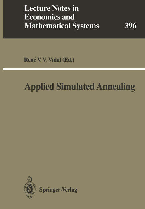 Book cover of Applied Simulated Annealing (1993) (Lecture Notes in Economics and Mathematical Systems #396)