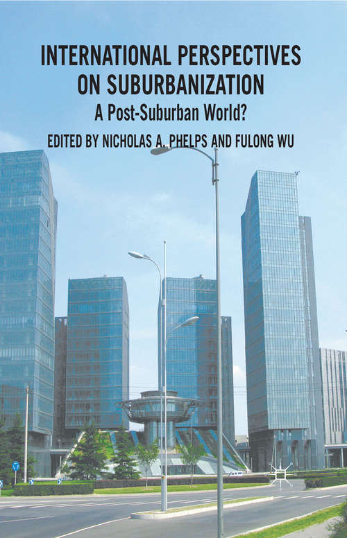 Book cover of International Perspectives on Suburbanization: A Post-Suburban World? (2011)