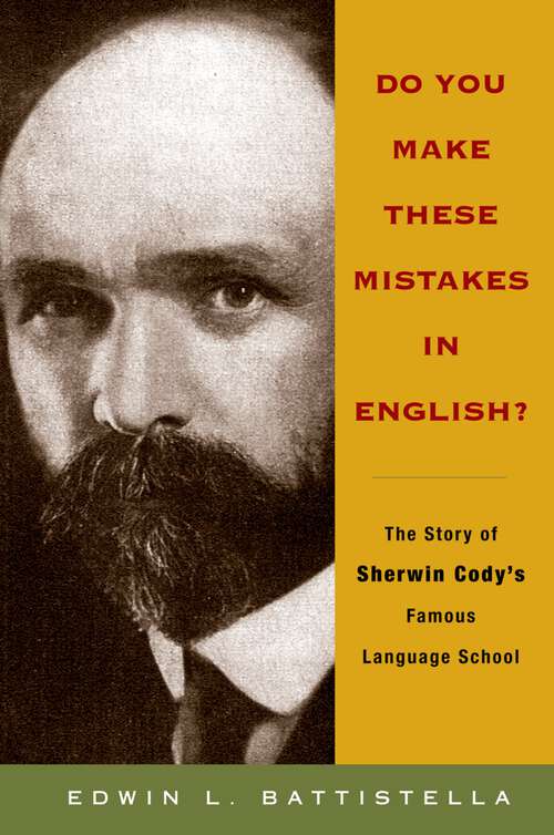 Book cover of Do You Make These Mistakes in English?: The Story of Sherwin Cody's Famous Language School