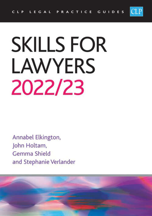 Book cover of Skills for Lawyers 2022/2023: Legal Practice Course Guides (LPC)