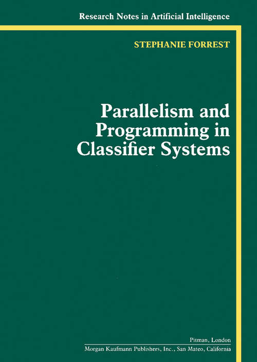 Book cover of Parallelism and Programming in Classifier Systems