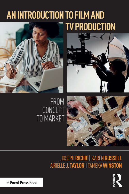 Book cover of An Introduction to Film and TV Production: From Concept to Market