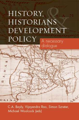 Book cover of History, Historians and Development Policy: A necessary dialogue