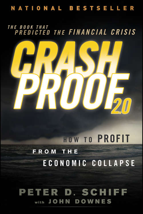 Book cover of Crash Proof 2.0: How to Profit From the Economic Collapse (2)