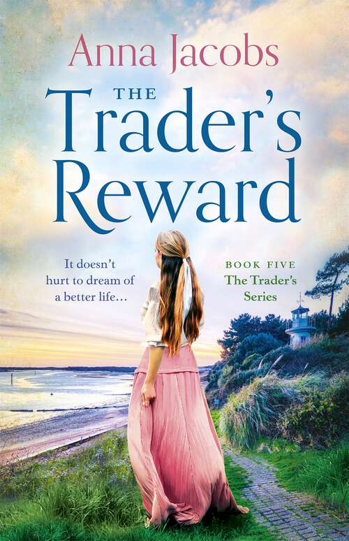 Book cover of The Trader's Reward: gripping and unforgettable storytelling from one of Britain's best-loved saga writers (The Traders #5)