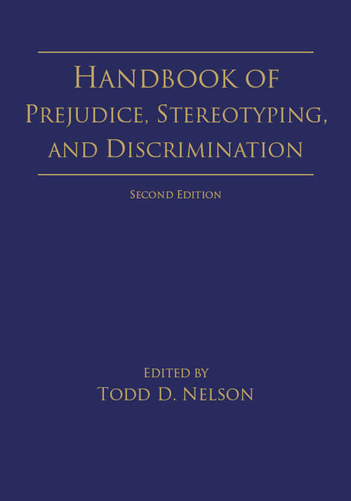 Book cover of Handbook of Prejudice, Stereotyping, and Discrimination: 2nd Edition (2)