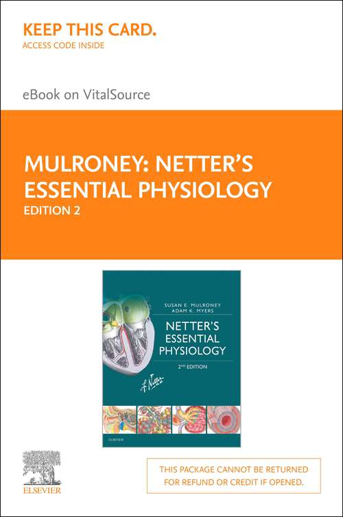 Book cover of Netter's Essential Physiology E-Book: Netter's Essential Physiology E-Book (2) (Netter Basic Science)