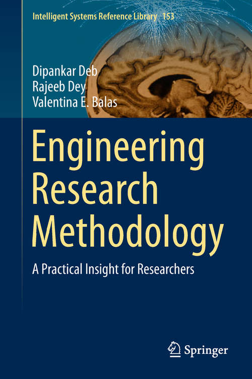 Book cover of Engineering Research Methodology: A Practical Insight For Researchers (Intelligent Systems Reference Library #153)