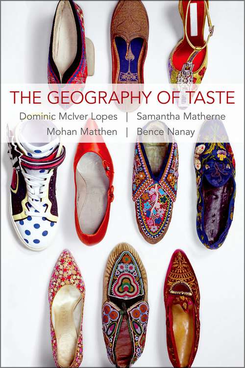 Book cover of The Geography of Taste (Thinking Art)