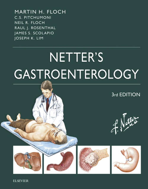 Book cover of Netter's Gastroenterology E-Book: Print Version Only (2) (Netter Clinical Science)