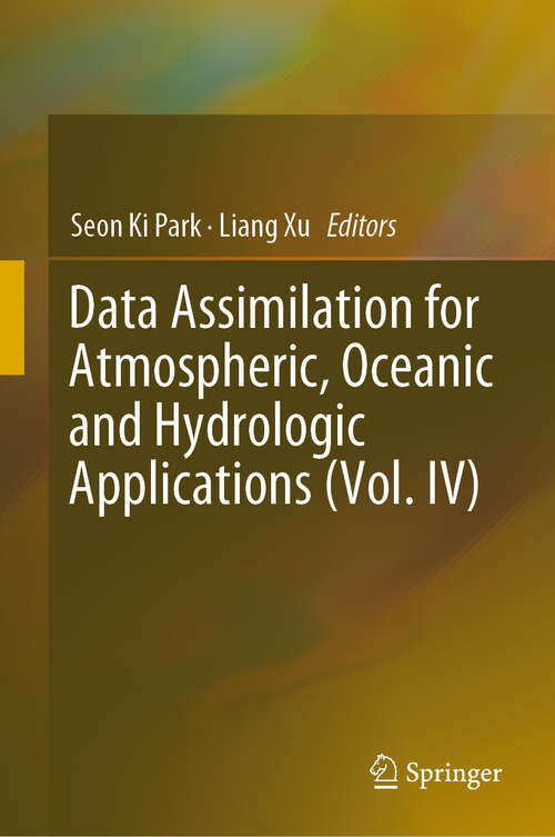 Book cover of Data Assimilation for Atmospheric, Oceanic and Hydrologic Applications (Vol. IV) (1st ed. 2022)