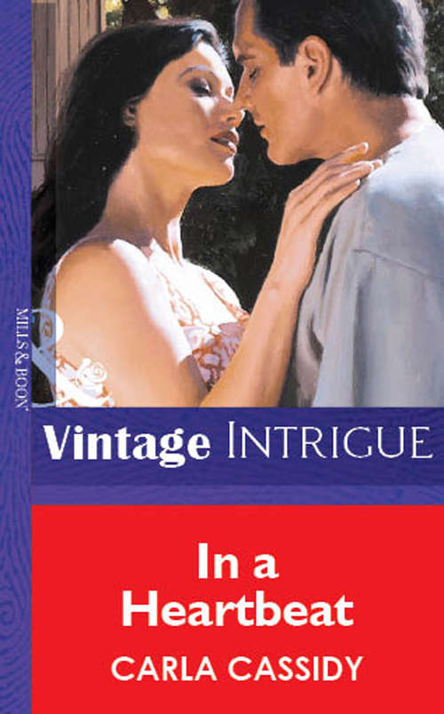 Book cover of In a Heartbeat (ePub First edition) (Mills And Boon Vintage Intrigue Ser.)