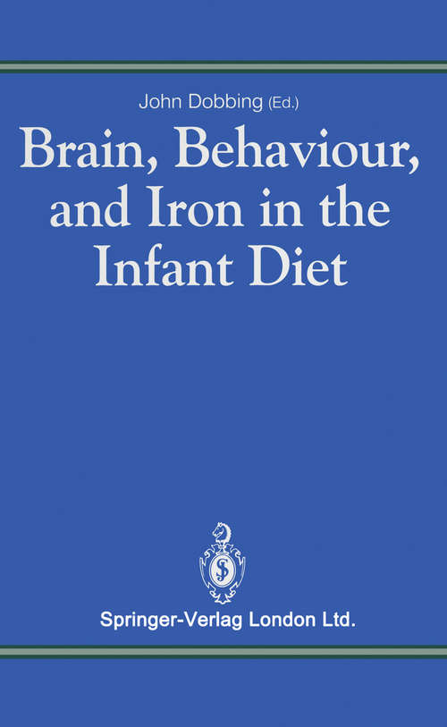 Book cover of Brain, Behaviour, and Iron in the Infant Diet (1990)