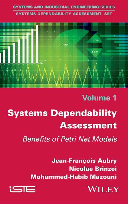 Book cover of Systems Dependability Assessment: Benefits of Petri Net Models