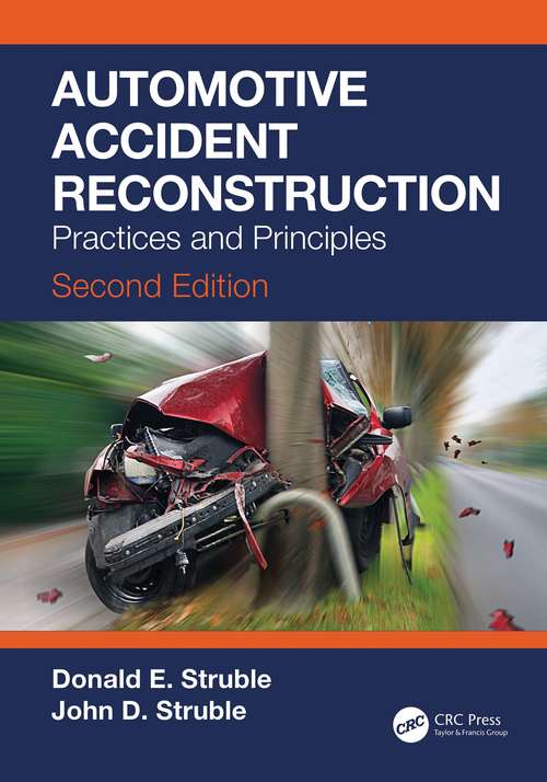 Book cover of Automotive Accident Reconstruction: Practices and Principles, Second Edition (2)