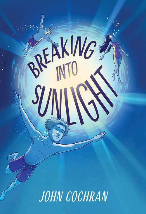 Book cover of Breaking into Sunlight