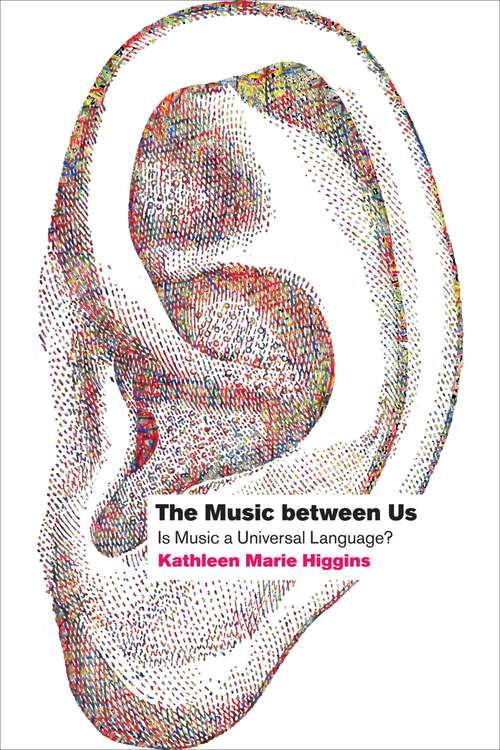 Book cover of The Music between Us: Is Music a Universal Language?