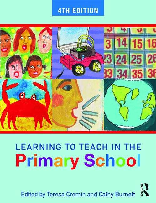 Book cover of Learning To Teach In The Primary School (Learning To Teach In The Primary School Series (PDF))