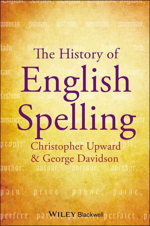 Book cover of The History of English Spelling (2) (The Language Library #26)