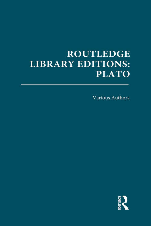 Book cover of Routledge Library Editions: Plato (Routledge Library Editions: Plato)