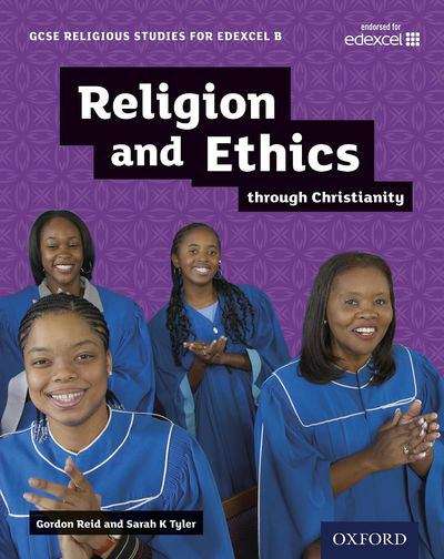 Book cover of GCSE Religious Studies for Edexcel B: Religion and Ethics through Christianity (PDF)