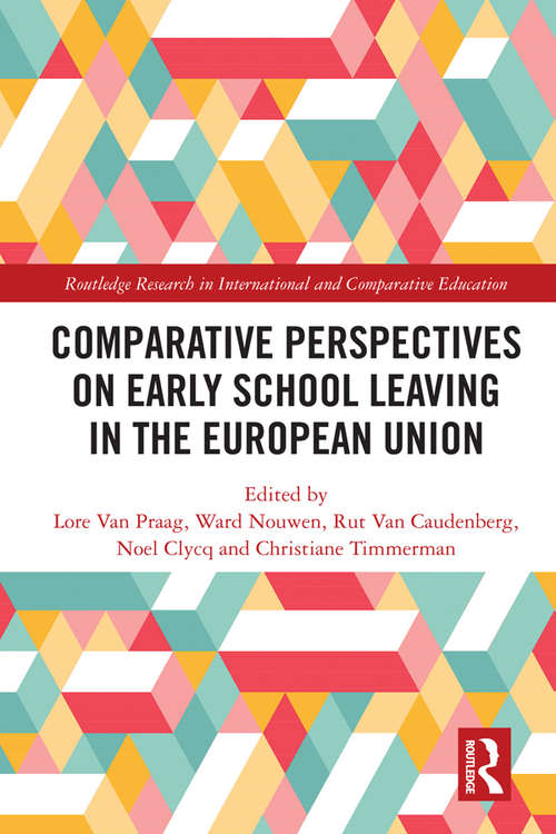 Book cover of Comparative Perspectives on Early School Leaving in the European Union (Routledge Research in International and Comparative Education)