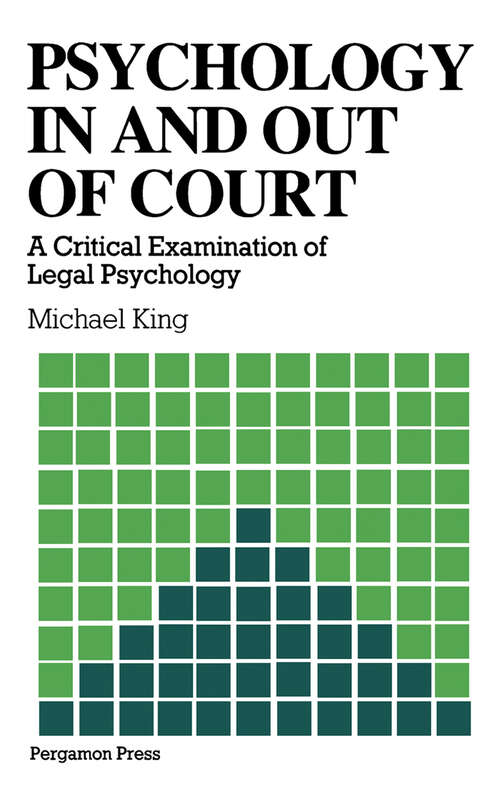 Book cover of Psychology in and out of Court: A Critical Examination of Legal Psychology