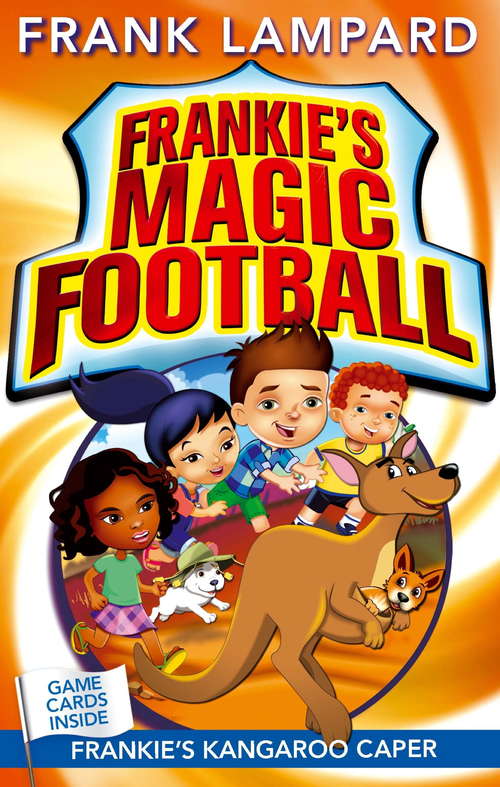 Book cover of Frankie's Kangaroo Caper: Book 10 (Frankie's Magic Football)