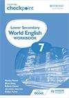 Book cover of Cambridge Checkpoint Lower Secondary World English Workbook 7