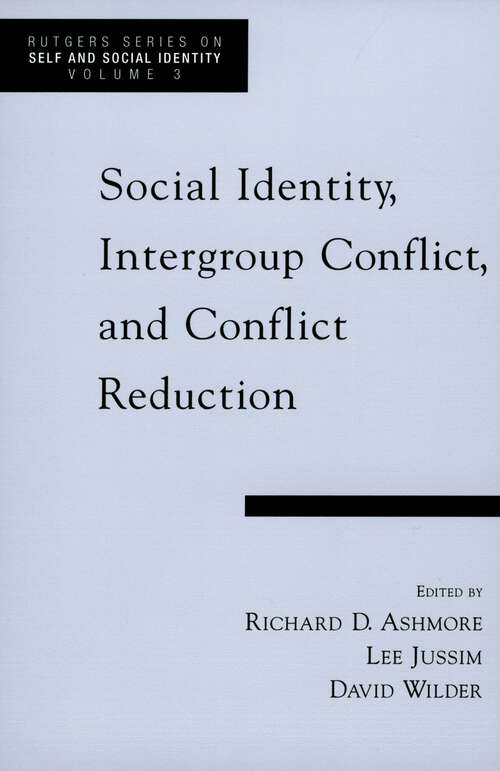 Book cover of Social Identity, Intergroup Conflict, And Conflict Reduction