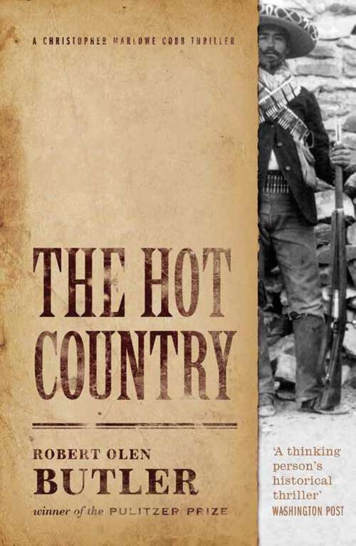 Book cover of The Hot Country (A Christopher Marlowe Cobb Thriller #1)