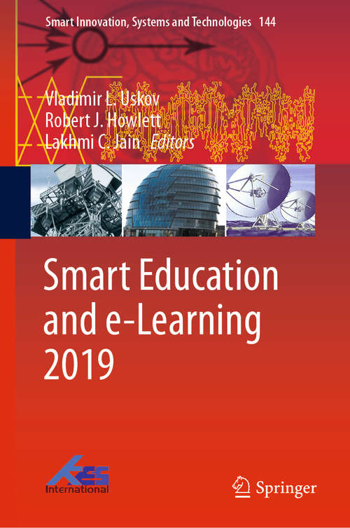 Book cover of Smart Education and e-Learning 2019 (1st ed. 2019) (Smart Innovation, Systems and Technologies #144)