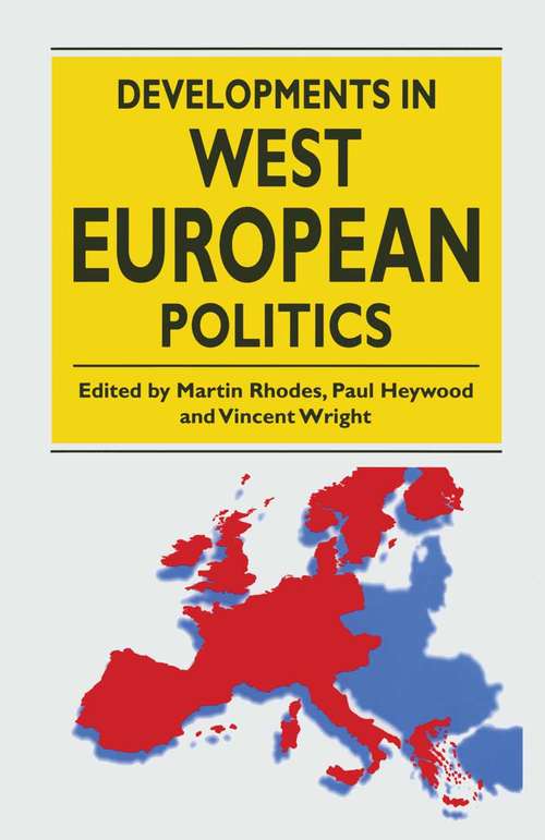 Book cover of Developments in West European Politics (1st ed. 1997)