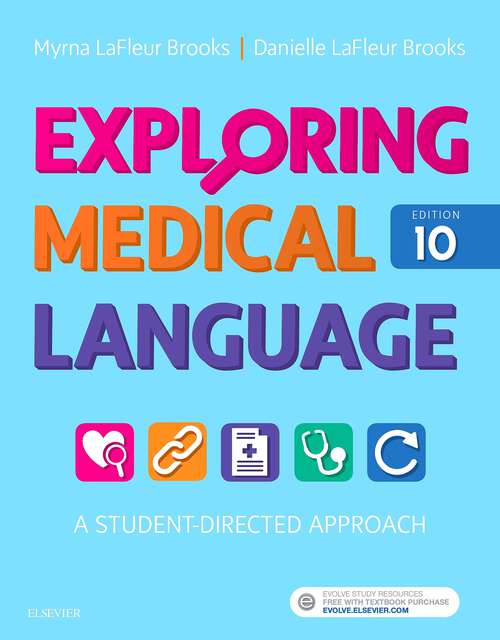 Book cover of Exploring Medical Language - E-Book: A Student-directed Approach (10)