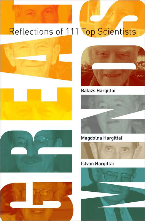 Book cover of Great Minds: Reflections of 111 Top Scientists