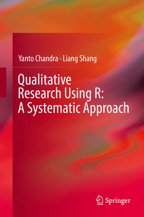 Book cover of Qualitative Research Using R: A Systematic Approach (1st ed. 2019)