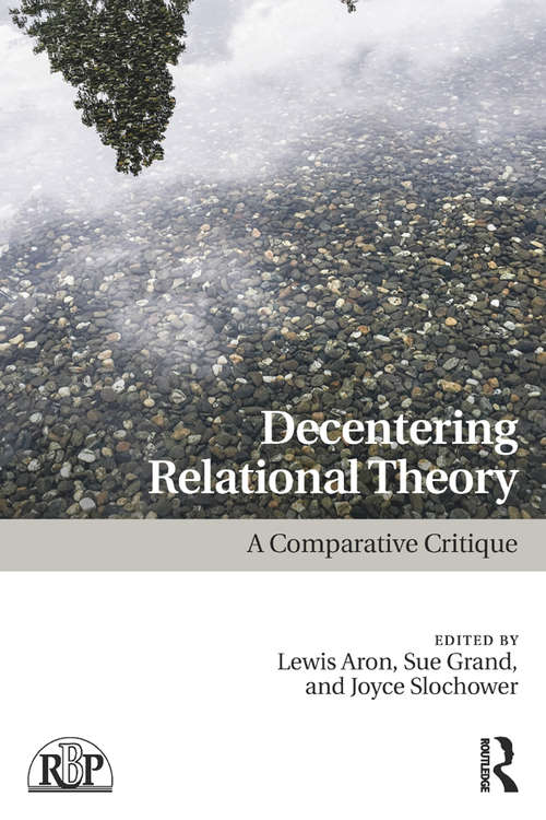 Book cover of Decentering Relational Theory: A Comparative Critique (Relational Perspectives Book Series)