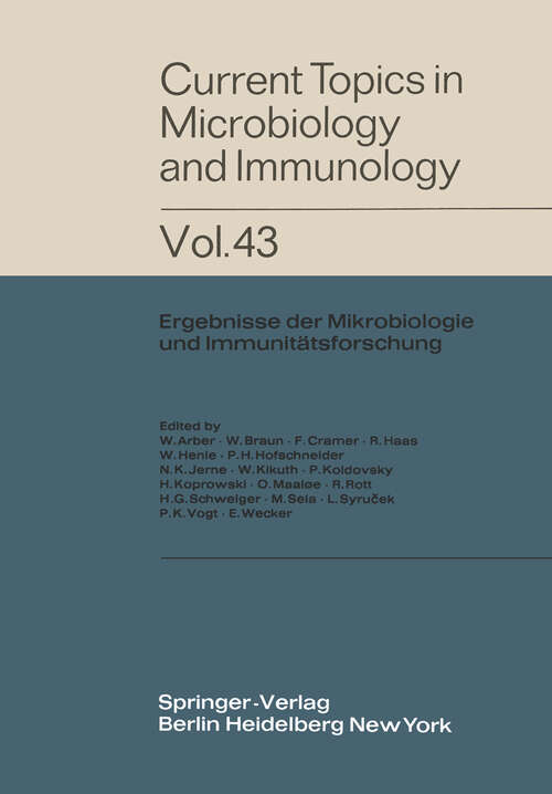 Book cover of Current Topics in Microbiology and Immunology: Ergebnisse der Mikrobiologie und Immunitätsforschung (1968) (Current Topics in Microbiology and Immunology #43)