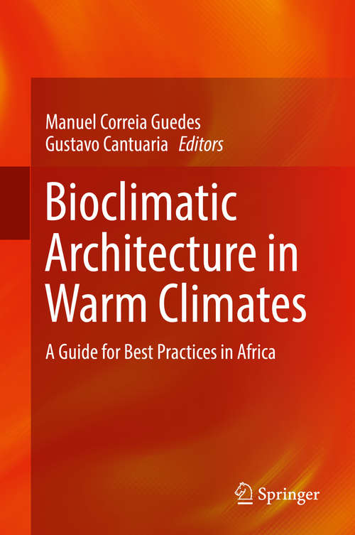 Book cover of Bioclimatic Architecture in Warm Climates: A Guide for Best Practices in Africa (1st ed. 2019)