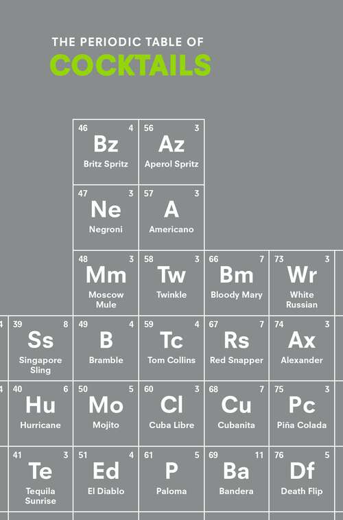 Book cover of The Periodic Table of COCKTAILS