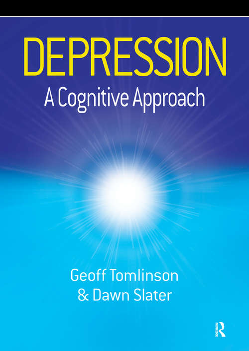 Book cover of Depression: A Cognitive Approach